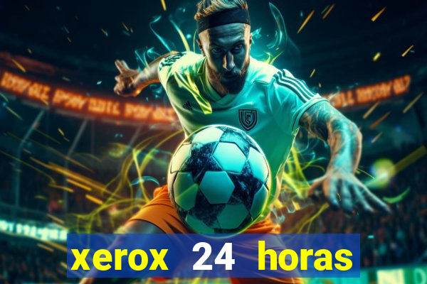 xerox 24 horas porto alegre